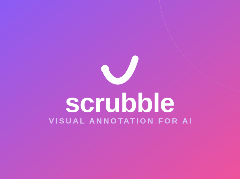 Scrubble logo: a white smile-shaped mark above the scrubble name and 'Visual annotation for AI' tagline on a purple-to-pink gradient